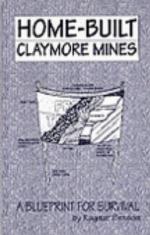 Home Built Claymore Mines