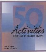 50 Activities for Self-Directed Teams