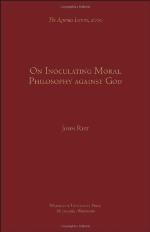 On Inoculating Moral Philosophy Against God