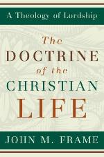 The Doctrine of the Christian Life