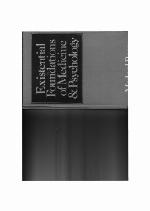 Existential Foundations Of Medicine And Psychology