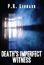 Death's Imperfect Witness