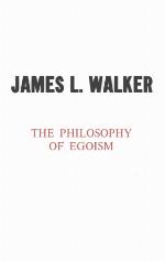 The Philosophy of Egoism