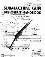 Submachine Gun Designer's Handbook (The Combat bookshelf)