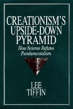 Creationism's Upside-Down Pyramid