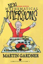 New Mathematical Diversions (Spectrum Series)