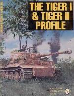 The Tiger I &amp; Tiger Ii Profile (Schiffer Military History Book)