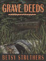 Grave Deeds