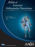 Atlas of Essential Orthopaedic Procedures