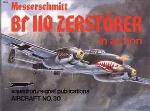 Messerschmitt Bf 110 Zerstörer in action - Aircraft No. 30