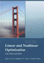 Linear and Nonlinear Optimization. Igor Griva, Stephen G. Nash, Ariela Sofer