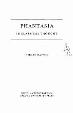 Phantasia In Classical Thought