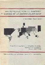 An Introduction to Marxist Theories of Underdevelopment