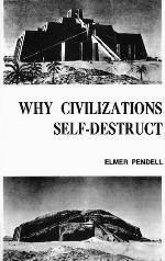 Why Civilizations Self-Destruct