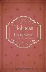 Holiness for Housewives