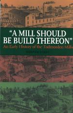 A Mill Should Be Build Thereon