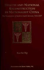 Health and National Reconstruction in Nationalist China