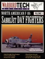 North American F-86 Sabrejet Day Fighters - WarbirdTech Volume 3