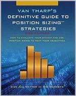 Van Tharp's Definitive Guide To Position Sizing