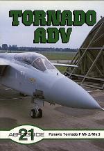Tornado ADV : Panavia Tornado F Mk 2/Mk 3.