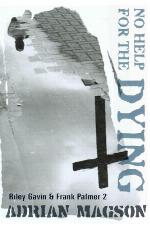 No Help for the Dying