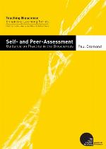 Self- and peer-assessment : guidance on practice in the biosciences