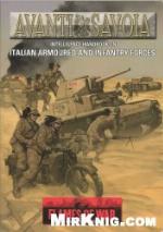 Flames of war : Avanti Savoia : intelligence handbook on Italian armoured and infantry forces