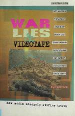 War, Lies &amp; Videotape