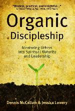 Organic Discipleship