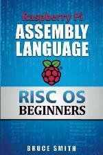 Raspberry Pi Assembly Language RISC OS Beginners