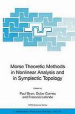 Morse theoretic methods in nonlinear analysis and in symplectic topology