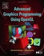 Advanced Graphics Programming Using OpenGL