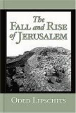 The Fall And Rise Of Jerusalem
