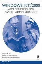Windows NT/2000 ADSI Scripting for System Administration