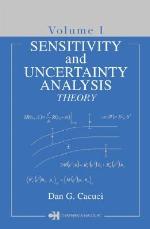 Sensitivity &amp; Uncertainty Analysis, Volume 1