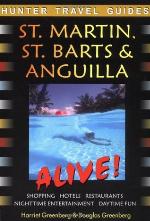 St. Martin, St. Barts &amp; Anguilla Alive!