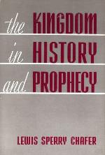 The Kingdom in History and Prophecy