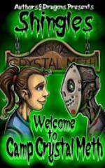Welcome to Camp Crystal Meth