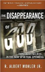 The Disappearance of God: Dangerous Beliefs in the New Spiritual Openness