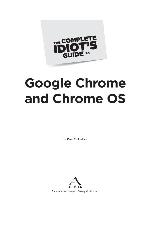The Complete Idiot's Guide to Google Chrome and Chrome OS