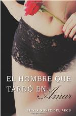 El hombre que tardó en amar