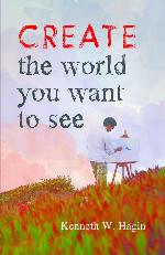 Create the World You Want to See