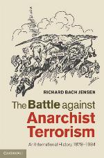 The Battle Against Anarchist Terrorism