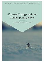 Climate Change and the Contemporary Novel