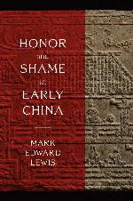 Honor and Shame in Early China