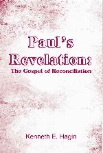 Paul's Revelation: The Gospel of Reconciliation