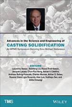 Advances in the Science and Engineering of Casting Solidification