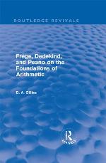 Frege, Dedekind, and Peano on the Foundations of Arithmetic (Routledge Revivals)