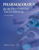 Pharmacology for the Prehospital Professional