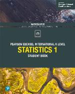 Pearson Edexcel international A level mathematics. Statistics 1, Student book